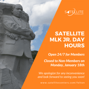 Satellite Workplaces | Martin Luther King, Jr. Day Closure